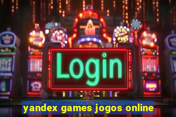 yandex games jogos online